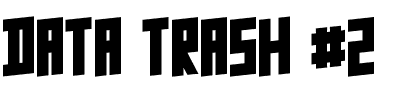 Data Trash #2