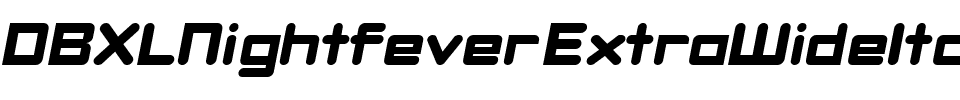 DBXLNightfever ExtraWideItalic
