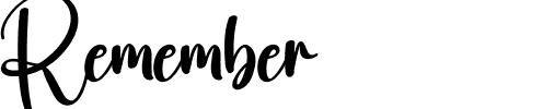 Remember