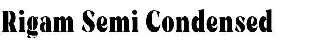 Rigam Semi Condensed