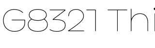 G8321 Thin.otf