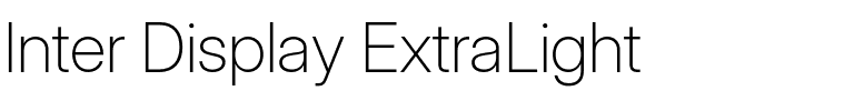 Inter Display ExtraLight.otf