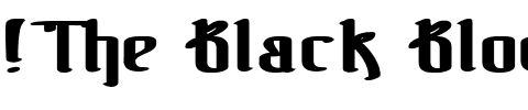 !The Black Bloc
