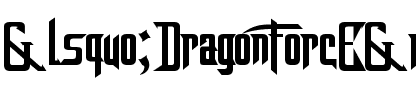 ‘DragonForcE’