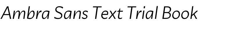 Ambra Sans Text Trial Book