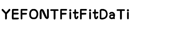 YEFONTFitFitDaTi 標準