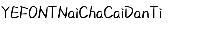 YEFONTNaiChaCaiDanTi 標準