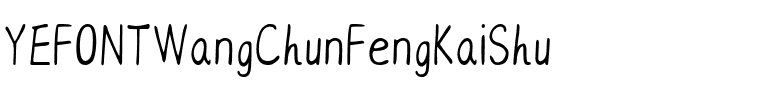 YEFONTWangChunFengKaiShu