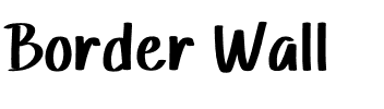 Border Wall.otf
