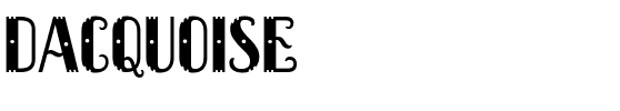 Dacquoise.ttf