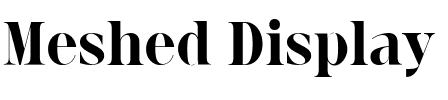Meshed Display.ttf