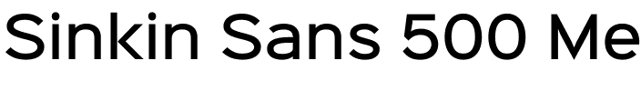 Sinkin Sans 500 Medium.ttf