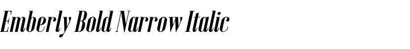 Emberly Bold Narrow Italic.otf