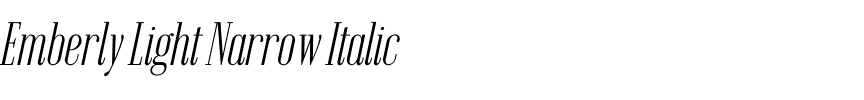 Emberly Light Narrow Italic.otf