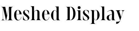 Meshed Display.otf