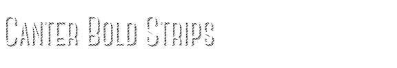 Canter Bold Strips.otf
