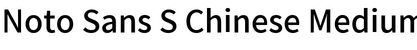 Noto Sans S Chinese Medium.ttf