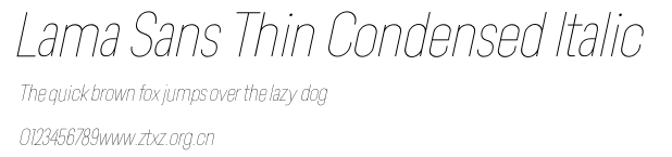Lama Sans Thin Condensed Italic.otf